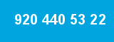 920 440 53 22